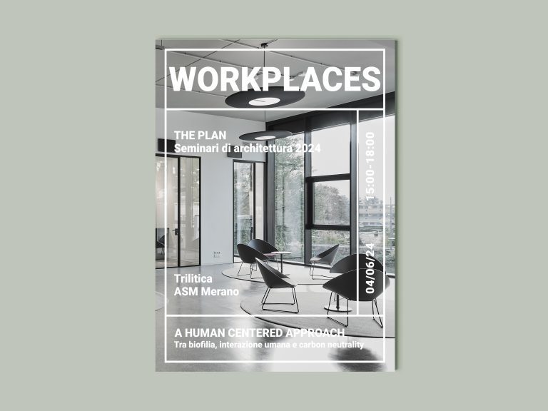 Workspaces, a human centered approach. THE PLAN’s 2024 architecture seminars.